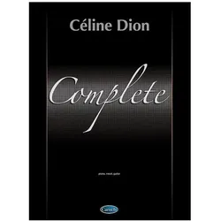 Céline Dion: Complete vocal/piano/guitar songbook, Fachbücher von Céline Dion