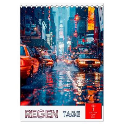 Regen Tage (Tischkalender 2027 DIN A5 hoch), CALVENDO Monatskalender