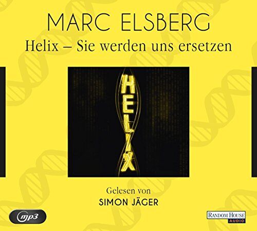 Marc Elsberg - HELIX - Sie werden uns ersetzen - Preis vom 30.09.2026 22:30:23 h