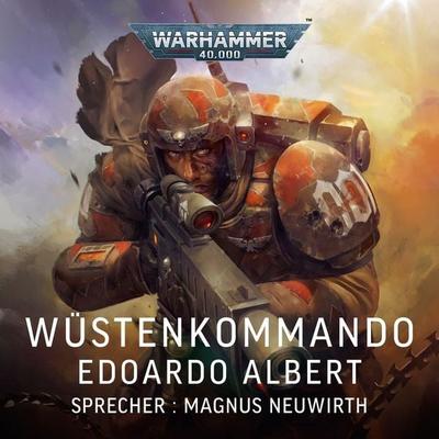 Warhammer 40.000: Wüstenkommando - Edoardo Albert, Audio, 4069829298940