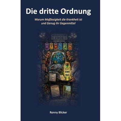 Die dritte Ordnung, Taschenbuch von Ronny Blicker, Tolino media, 978-3-695-66323-1