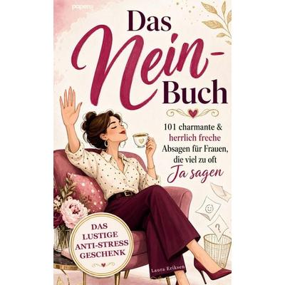 Das Nein-Buch, Taschenbuch von , Paperu Verlag, 978-3-911099-61-5