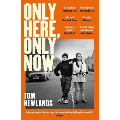 Only Here, Only Now, Taschenbuch von Tom Newlands, Phoenix, 978-1-399-60791-9