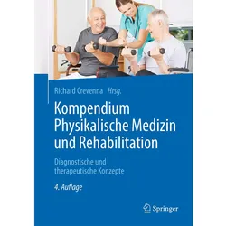 Kompendium Physikalische Medizin und Rehabilitation, Fachbücher von Richard Crevenna