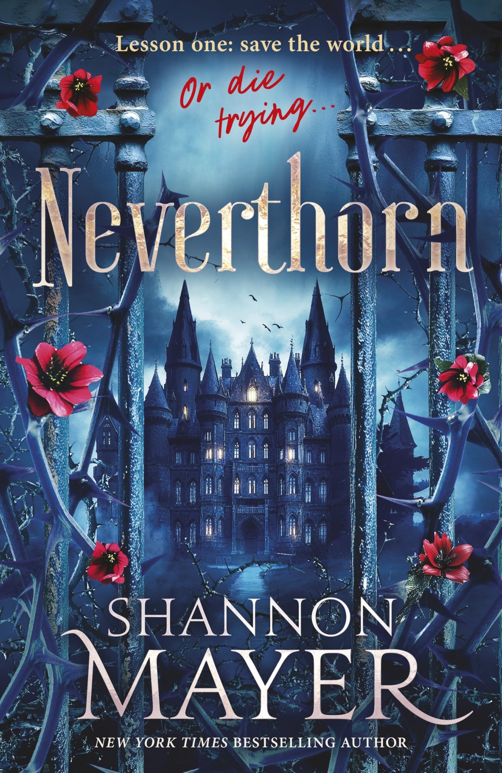 Shannon Mayer - Neverthorn: A Deadly Magic school, a Brooding Professor, and a Chosen Misfit - Enter if you dare . . . - Preis vom 09.10.2026 07:28:09 h