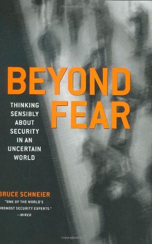 Bruce Schneier - Beyond Fear: Thinking Sensibly About Security in an Uncertain World - Preis vom 13.10.2026 19:28:25 h