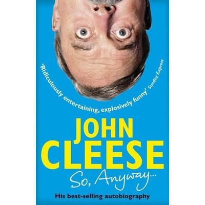 So, Anyway..., Taschenbuch von John Cleese, Vermilion