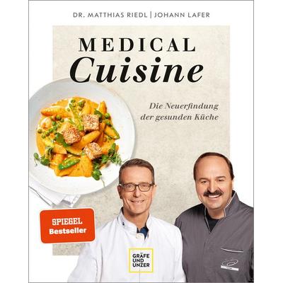 Medical Cuisine, Gebundene Ausgabe von Johann Lafer,Matthias Riedl, Gräfe und Unzer Autorenverlag ein Imprint von GRÄFE UND UNZER Verlag GmbH
