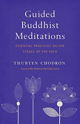 Thubten Chodron - Guided Buddhist Meditations: Essential Practices on the Stages of the Path - Preis vom 06.10.2026 07:26:00 h