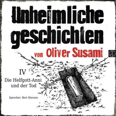 Die Helfgott-Anni und der Tod - Oliver Susami, Audio, 9783989010673