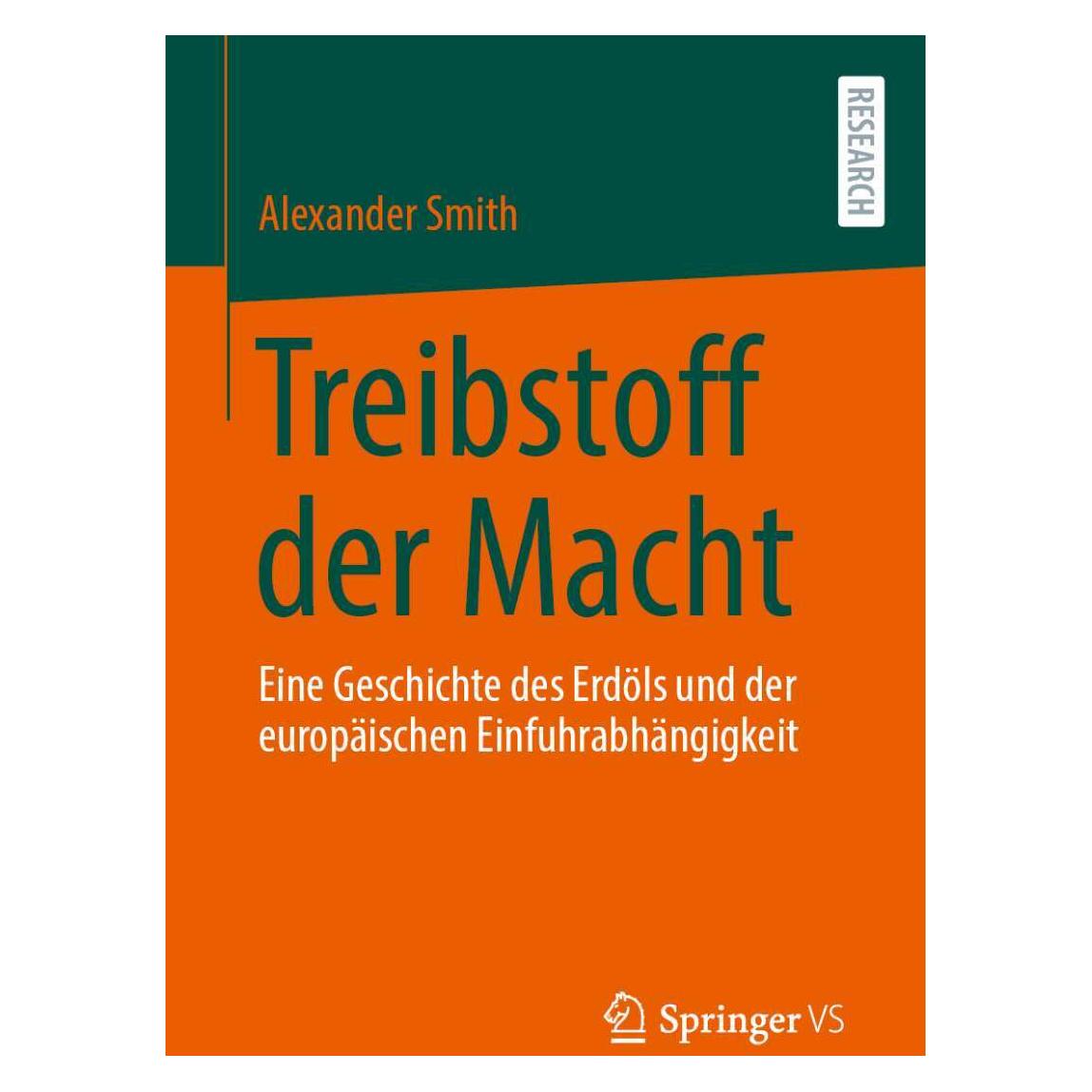 Springer Treibstoff der Macht (Deutsch, Softcover, Alexander Smith) (38998142)