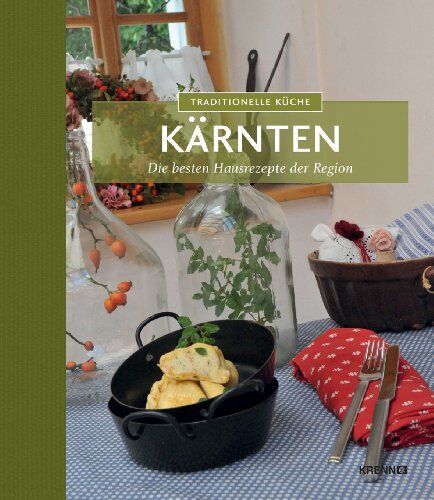 Traditionelle Küche Kärnten: Die besten Hausrezepte der Region - Preis vom 14.10.2026 23:07:16 h