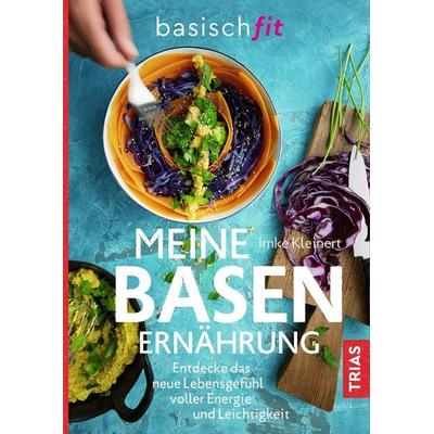 Meine Basenernährung, Taschenbuch von Imke Kleinert, TRIAS, 978-3-432-10605-2