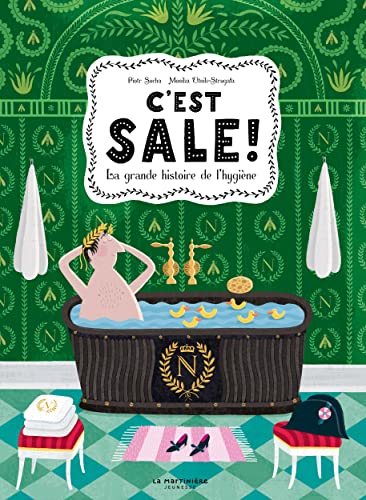 Piotr Socha - C'est sale ! : la grande histoire de l'hygiène - Preis vom 17.10.2026 19:25:27 h
