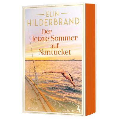Der letzte Sommer auf Nantucket, Taschenbuch von Elin Hilderbrand, Atlantik Verlag