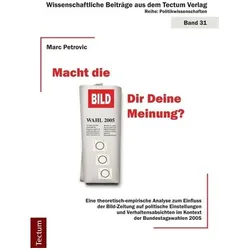 Macht die BILD Dir Deine Meinung?, Fachbücher von Marc Petrovic