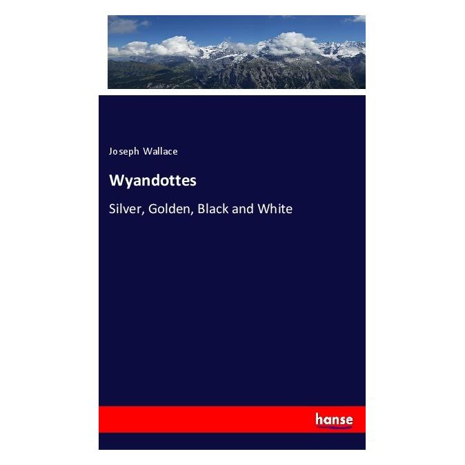 Hansebooks Wyandottes (Englisch, Softcover, Joseph Wallace) (55990649)