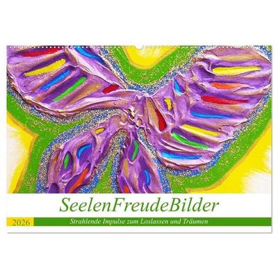 SeelenFreudeBilder - Strahlende Impulse zum Loslassen und Träumen (Wandkalender 2026 DIN A2 quer), CALVENDO Monatskalender
