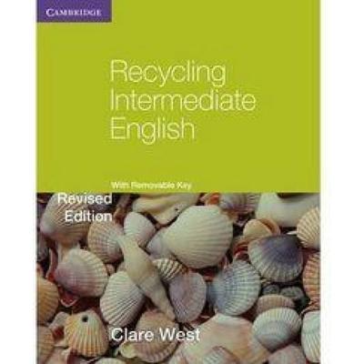 Recycling Intermediate English with Removable Key, Taschenbuch von Clare West, KNV Besorgung, 978-0-521-14076-8