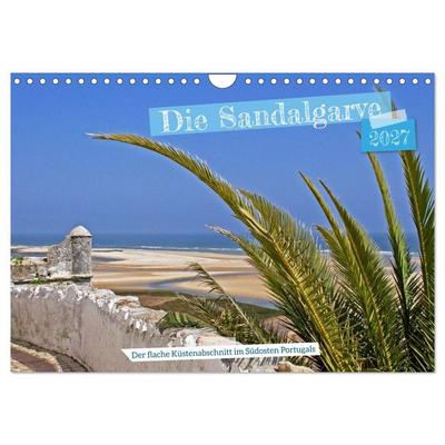 Die Sandalgarve - Der flache Küstenabschnitt im Südosten Portugals (Wandkalender 2027 DIN A4 quer), CALVENDO Monatskalender