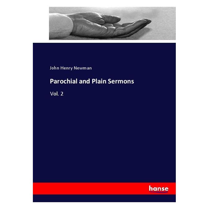 Hansebooks Parochial and Plain Sermons (Englisch, Softcover, John Henry Newman) (55911445)