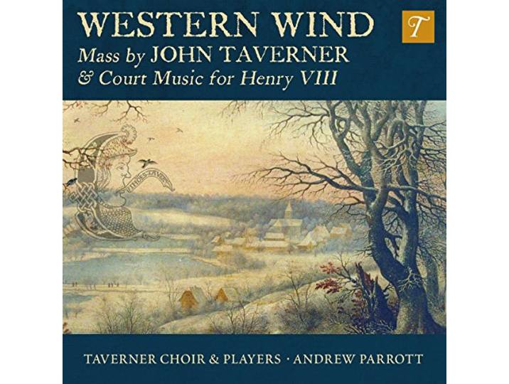 Andrew Parrott - Western Wind - Music By John Tavern