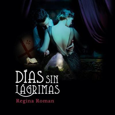 Días sin lágrimas - Regina Roman, Audio, 9789152153437