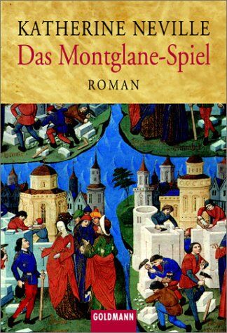 Katherine Neville - Das Montglane- Spiel. - Preis vom 17.10.2026 19:25:27 h