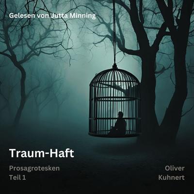 Traum-Haft - Oliver Kuhnert, Audio, 4069828224315