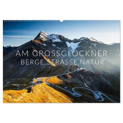 Am Großglockner. Berge, Straße, Natur (Wandkalender 2027 DIN A2 quer), CALVENDO Monatskalender