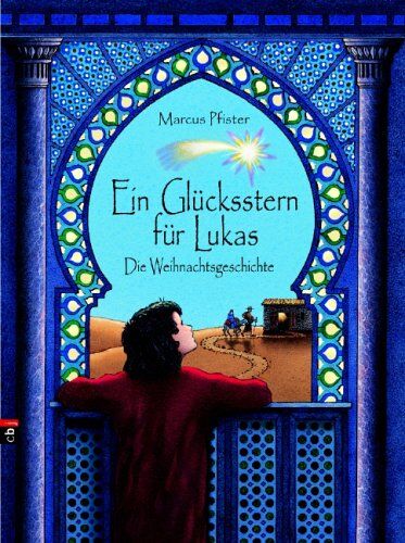 Marcus Pfister - Ein Glücksstern für Lukas. Die Weihnachtsgeschichte - Preis vom 07.10.2026 11:45:10 h