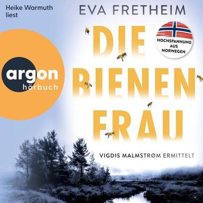 Die Bienenfrau - Eva Fretheim, Audio, 9783732491117