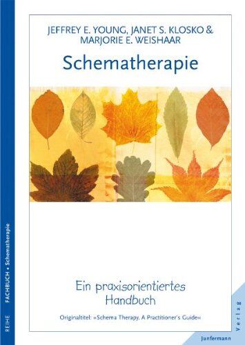 Young, Jeffrey E - Schematherapie. Ein praxisorientiertes Handbuch - Preis vom 18.10.2026 15:28:09 h