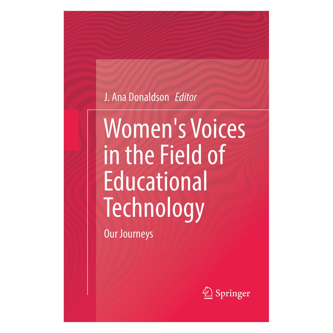 Springer Women's Voices in the Field of Educational Technology (Englisch, Softcover, J. Ana Donaldson) (56002291)