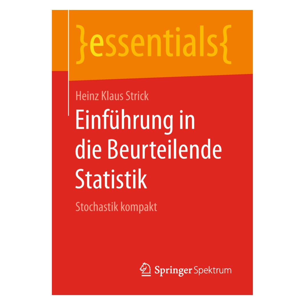 Springer Einführung in die Beurteilende Statistik (Deutsch, Softcover, Heinz Klaus Strick) (8692795)