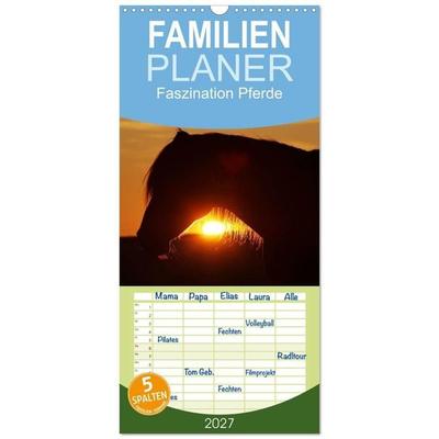 Familienplaner 2027 - Faszination Pferde mit 5 Spalten (Wandkalender, 21 x 45 cm) CALVENDO