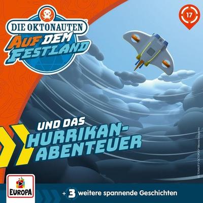 Folge 17: Die Oktonauten und das Hurrikan-Abenteuer - Manja Condrus, Audio, 4099995640854
