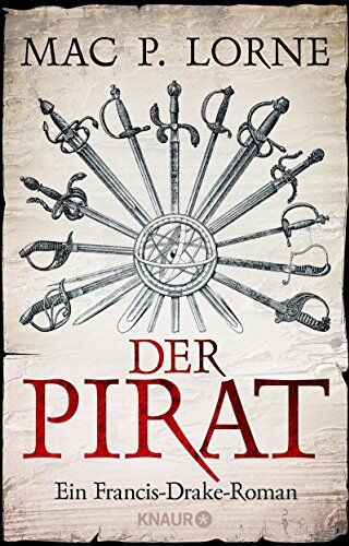 Lorne, Mac P. - Der Pirat: Ein Francis-Drake-Roman - Preis vom 19.10.2026 19:33:35 h
