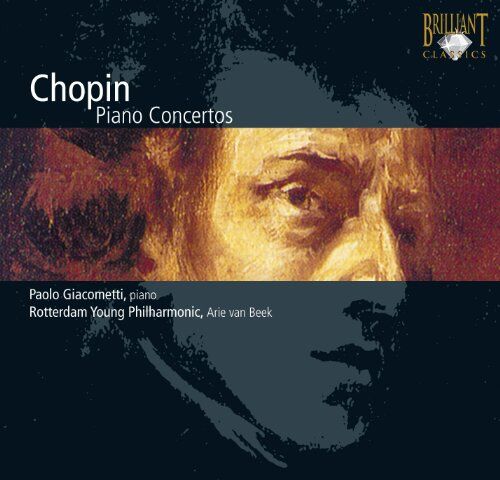 Paolo Giacometti - Chopin: Piano Concertos - Preis vom 05.10.2026 03:47:11 h