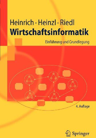 Heinrich, Lutz J. - Wirtschaftsinformatik: Einfuhrung und Grundlegung: Einführung und Grundlegung (Springer-Lehrbuch) - Preis vom 17.10.2026 19:25:27 h