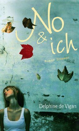 Vigan, Delphine de - No & ich - Preis vom 11.10.2026 15:43:13 h