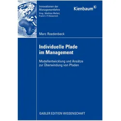 Individuelle Pfade im Management, Fachbücher von Marc Roedenbeck