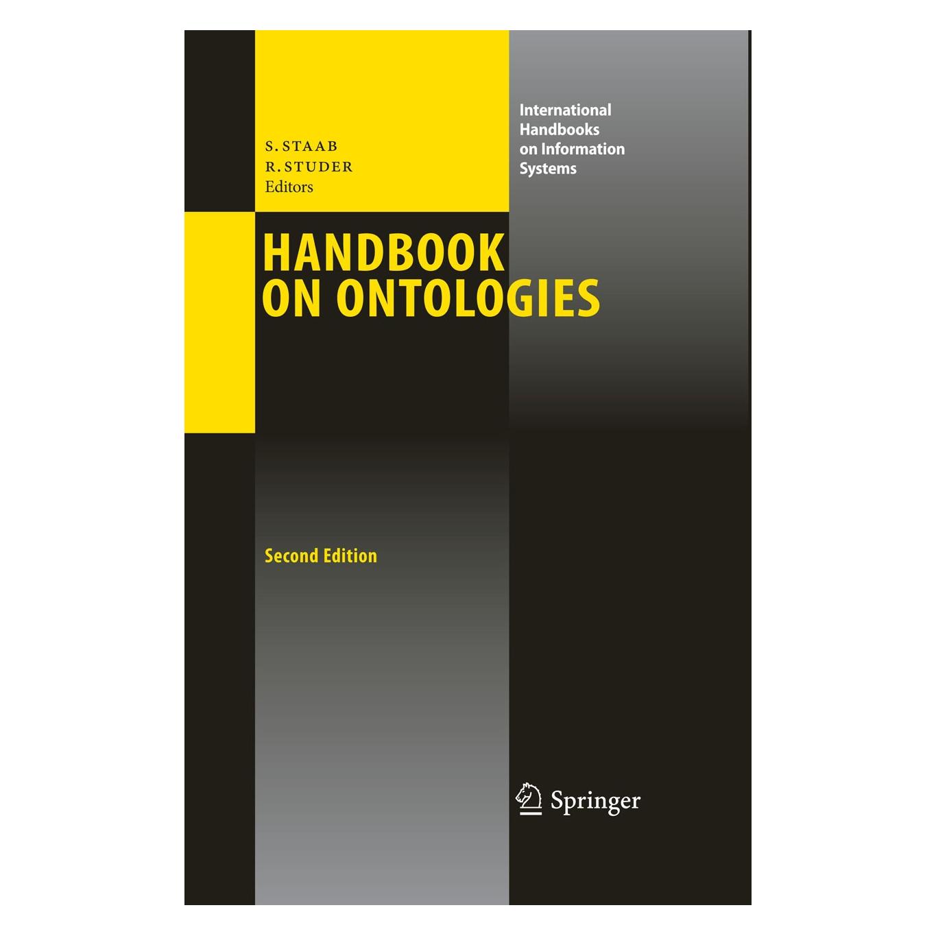 Springer Handbook on Ontologies (Englisch, Hardcover, Rudi Studer, Steffen Staab) (9783540709992)