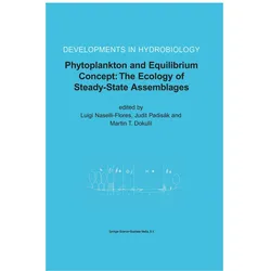 Phytoplankton and Equilibrium Concept: The Ecology of Steady-State Assemblages, Fachbücher von Judit Padisák, Martin T. Dokulil, Luigi Naselli-Flores