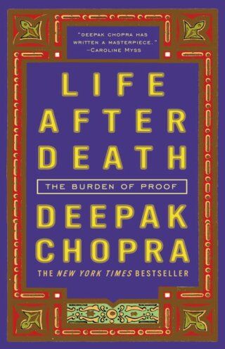 Deepak Chopra - Life After Death: The Burden of Proof - Preis vom 30.09.2026 09:01:18 h