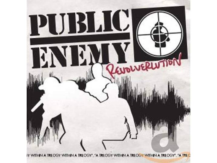 Public Enemy - Revolverlution