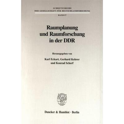 Raumplanung und Raumforschung in der DDR., Taschenbuch von , Duncker & Humblot, 978-3-428-09423-3