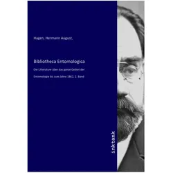 Bibliotheca Entomologica, Belletristik von Hermann August Hagen