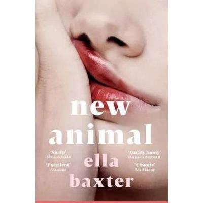 New Animal, Taschenbuch von Ella Baxter, Pan Macmillan, 978-1-5290-7484-0