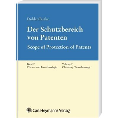 Der Schutzbereich von Patenten, Gebundene Ausgabe von Fritz Dolder,Jefferey M. Butler, Heymanns, Carl, 978-3-452-26093-2